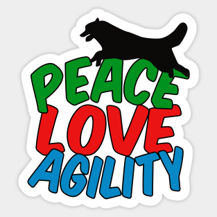 Peace Love Agility Sticker